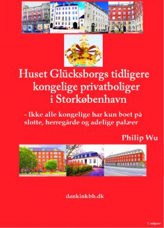 eBook: Huset Glücksborgs tidligere kongelige privatboliger i Storkøbenhavn