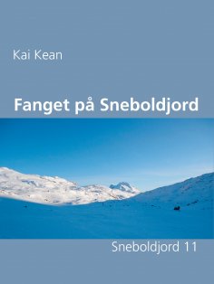 eBook: Fanget på Sneboldjord