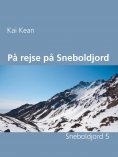 eBook: På rejse på Sneboldjord