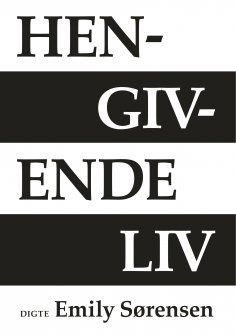 ebook: Hengivende liv
