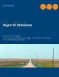 ebook: Vejen til Petaluma