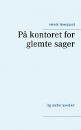 eBook: På kontoret for glemte sager