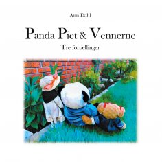 ebook: Panda Piet & Vennerne - Tre fortællinger