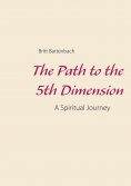 eBook: The Path to the 5th Dimension