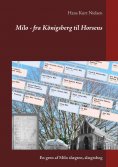 eBook: Milo - fra Königsberg til Horsens