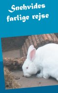 eBook: Snehvides farlige rejse