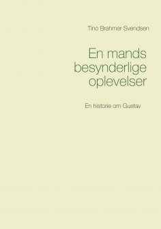 eBook: En mands besynderlige oplevelser