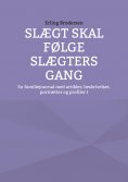 ebook: Slægt skal følge slægters gang