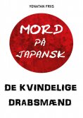 ebook: Mord på japansk: De kvindelige drabsmænd