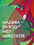 eBook: Masukka en bog med Haikudigte