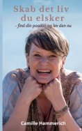 eBook: Skab det liv du elsker