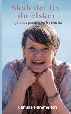 eBook: Skab det liv du elsker