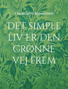 ebook: Det simple liv er den grønne vej frem