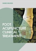 eBook: Foot Acupuncture Clinical Treatment