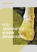 eBook: Fod Akupunktur Klinisk Behandling