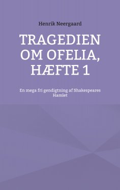 eBook: Tragedien om Ofelia, Hæfte 1