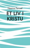 eBook: Et Liv i Kristu