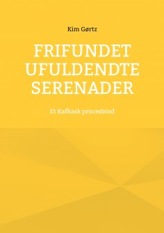 ebook: Frifundet Ufuldendte serenader