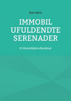 ebook: Immobil Ufuldendte serenader