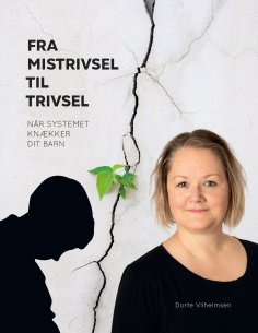 eBook: Fra mistrivsel til trivsel