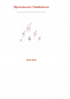 eBook: Hjertenisserne i Nøddeskoven