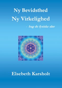 eBook: Ny Bevidsthed, Ny Virkelighed