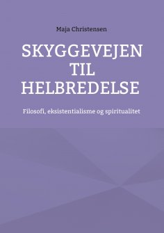 eBook: Skyggevejen til helbredelse