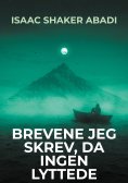 ebook: Brevene jeg skrev, da ingen lyttede
