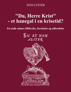 eBook: "Du, Herre Krist" - et hanegal i en krisetid?