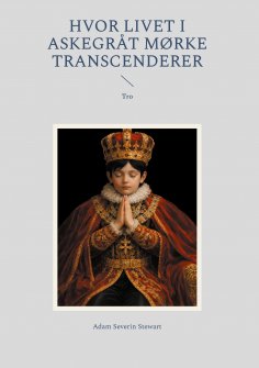 ebook: Hvor livet i Askegråt mørke transcenderer