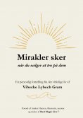 eBook: Mirakler sker når du vælger at tro på dem