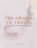 eBook: Fra Drama til Frihed