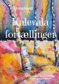 eBook: Kalevalafortællinger