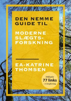 ebook: Den nemme guide til moderne slægtsforskning