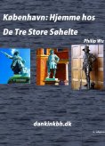 eBook: København: Hjemme hos De Tre Store Søhelte