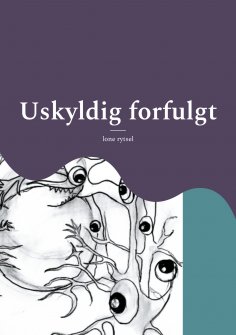 eBook: Uskyldig forfulgt