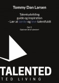 eBook: Talentudvikling guide og inspiration - Lær at tænke og leve talentfuldt