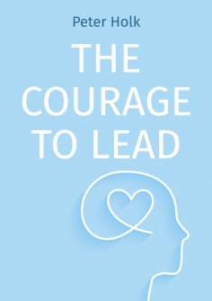 ebook: The courage to lead