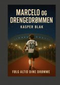 eBook: Marcelo og drengedrømmen