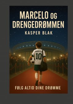 eBook: Marcelo og drengedrømmen