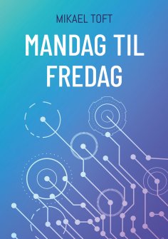 eBook: Mandag til fredag