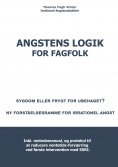 ebook: Angstens Logik