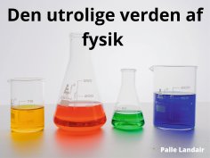 eBook: Den utrolige verden af fysik