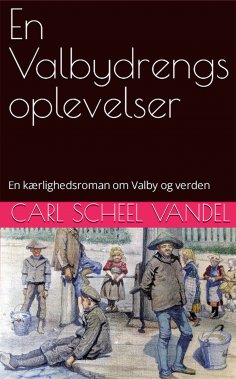 eBook: En Valbydrengs oplevelser