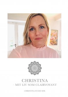 ebook: Christina - mit liv som clairvoyant