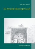 ebook: Da børnehaveklassen forsvandt