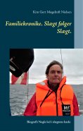ebook: Familiekrønike. Slægt følger Slægt.
