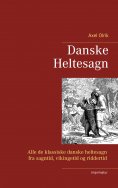 ebook: Danske  Heltesagn