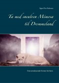 ebook: Ta med sneulven Mimosa til Drømmeland