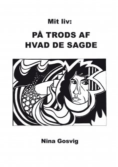 ebook: Mit liv: På trods af hvad de sagde